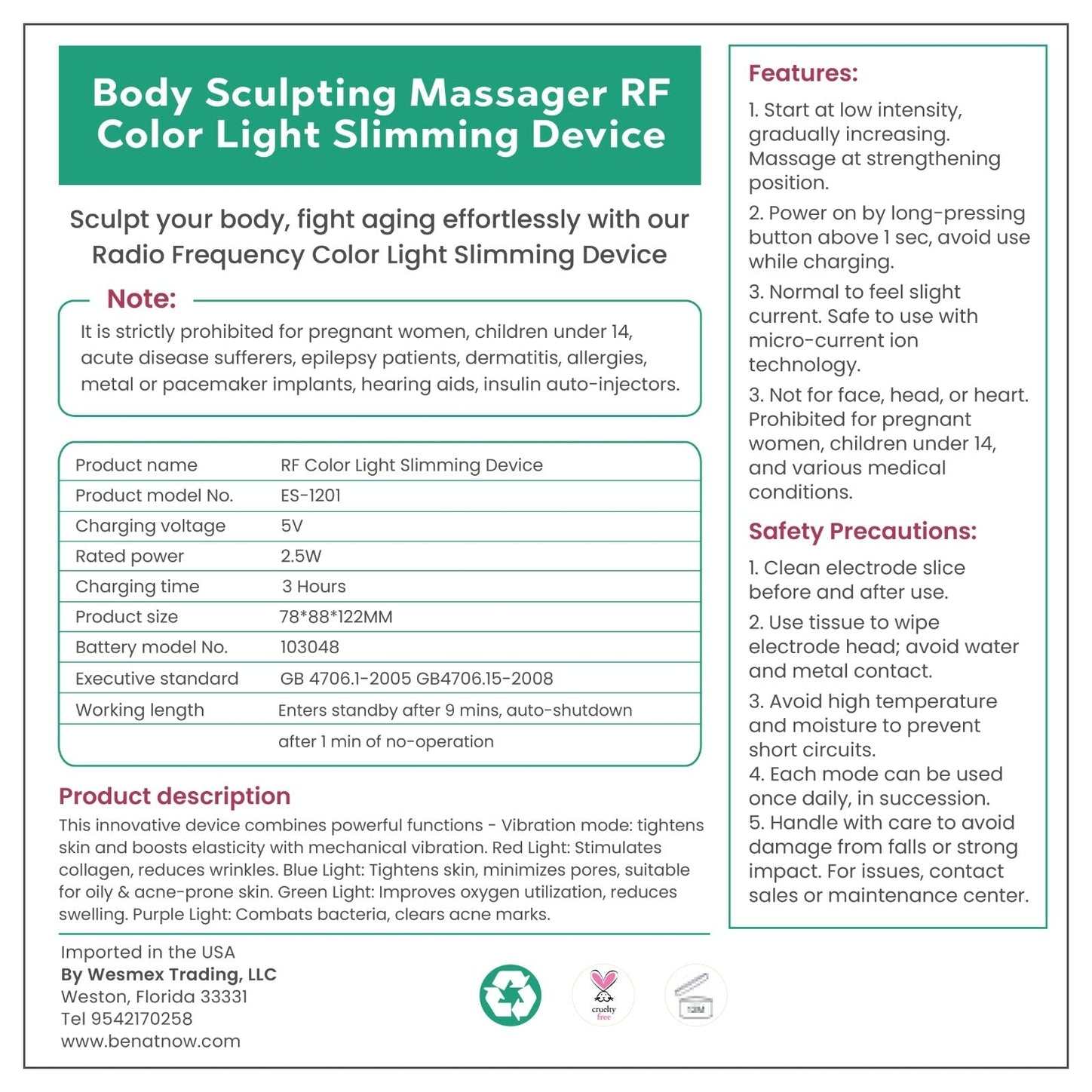 Advanced Body Contouring Device with radio frequency, color light therapy, muscle toning, skin tightening, and fat burning functions.